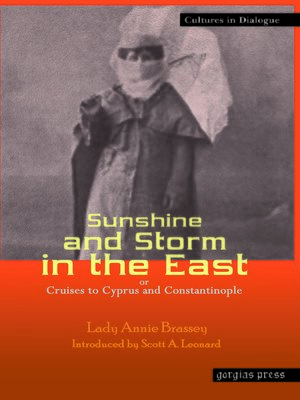 cover image of Sunshine and Storm in the East, or Cruises to Cyprus and Constantinople